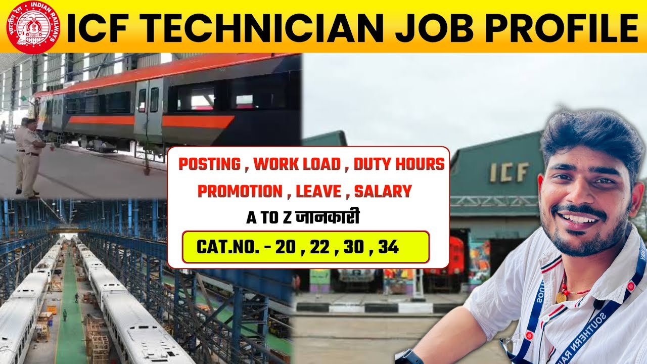 ICF JOB PROFILE|ICF TECHNICIAN JOB PROFILE|RAILWAY ICF JOB PROFILE|ICF CHENNAI WORKSHOP JOB PROFILE