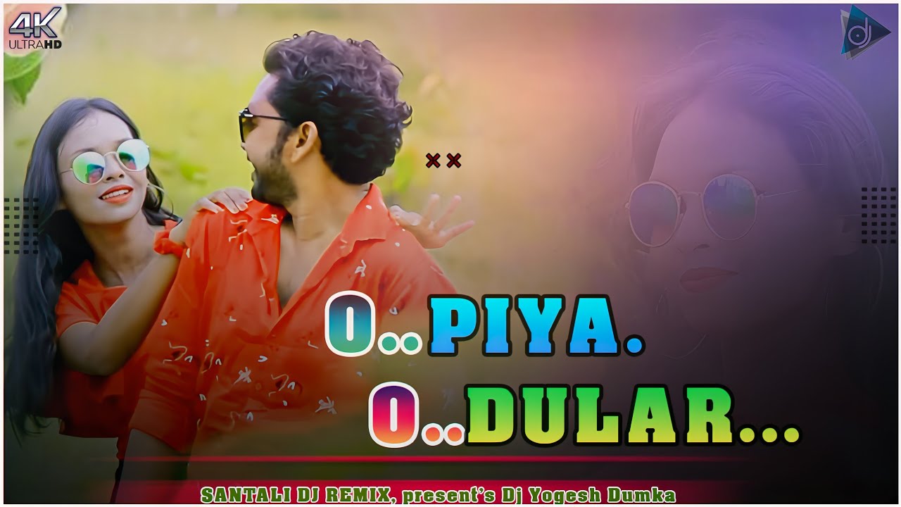 O Piya O Dular🔹Prem Da Dance🔹Old Is God Santhali Remix🔹Stephan Tudu🔹Dj Yogesh Dumka