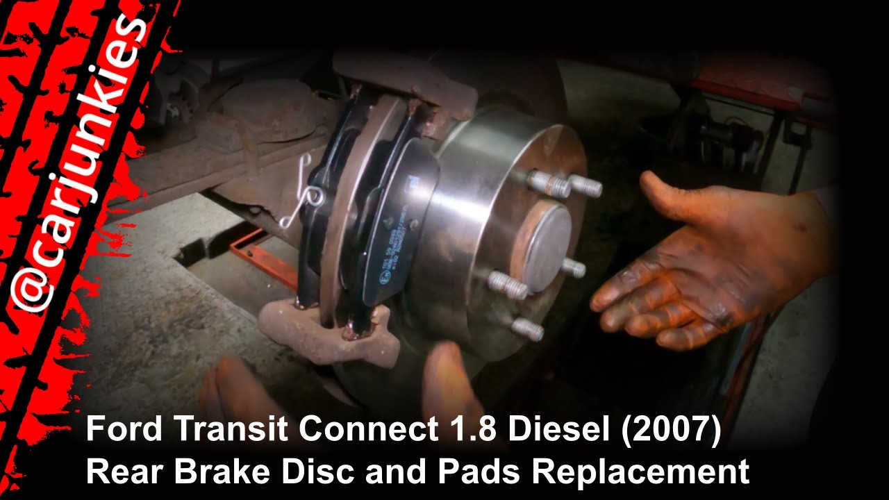 Ford Transit Connect 1.8 Diesel (2007) - Rear Brake Disc and Pads Replacement