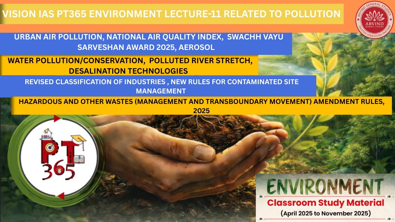 VISION IAS PT 365 ENVIRONMENT 2026 | Air & Water Pollution + Hazardous Waste & Transboundary Rules |