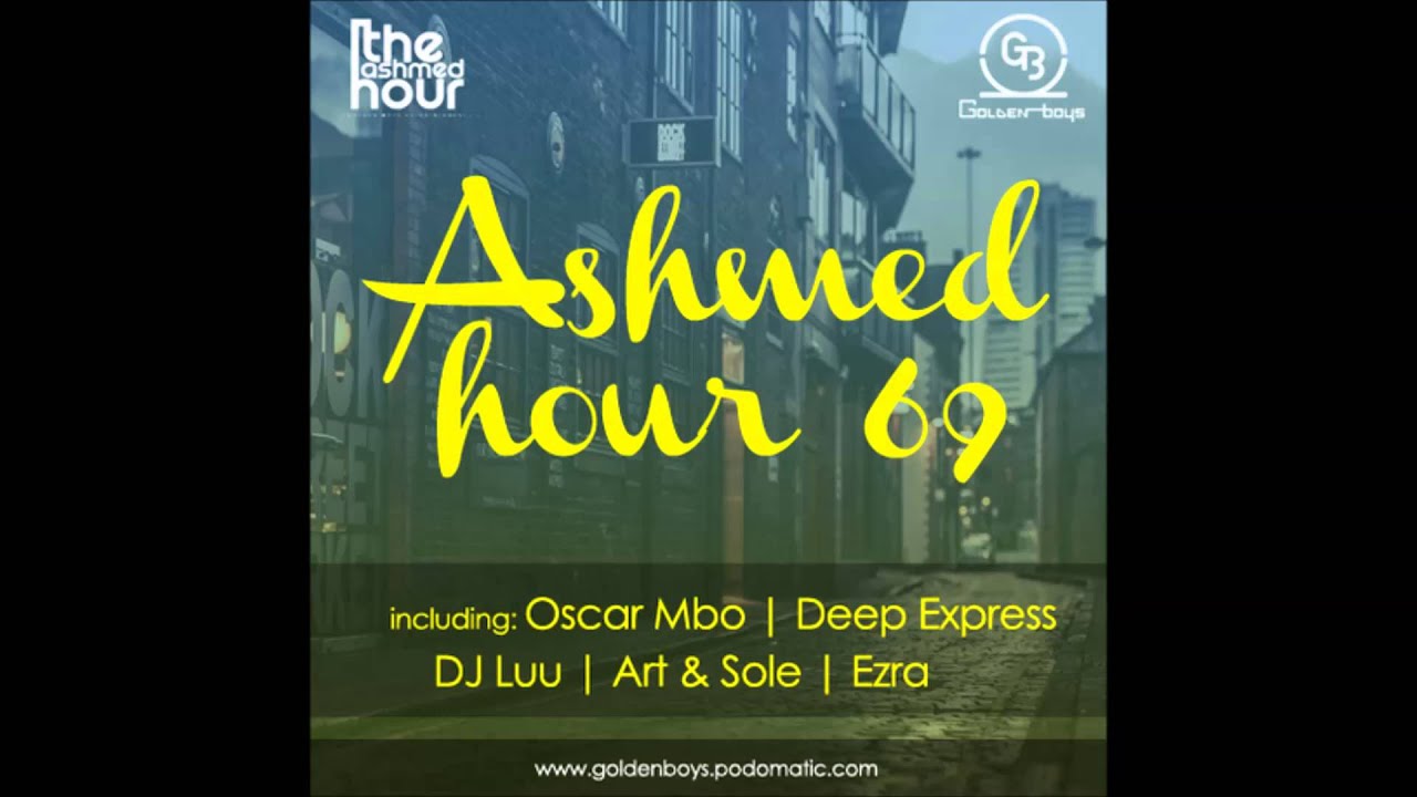 Ashmed Hour 69  Golden Mix By Ezra