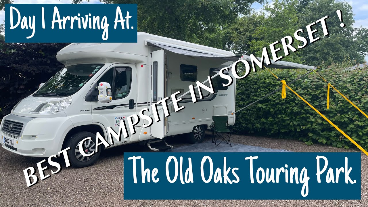 The Old Oaks Touring Park Glastonbury | Full Campsite Walk Around | BEST Campsite in Somerset