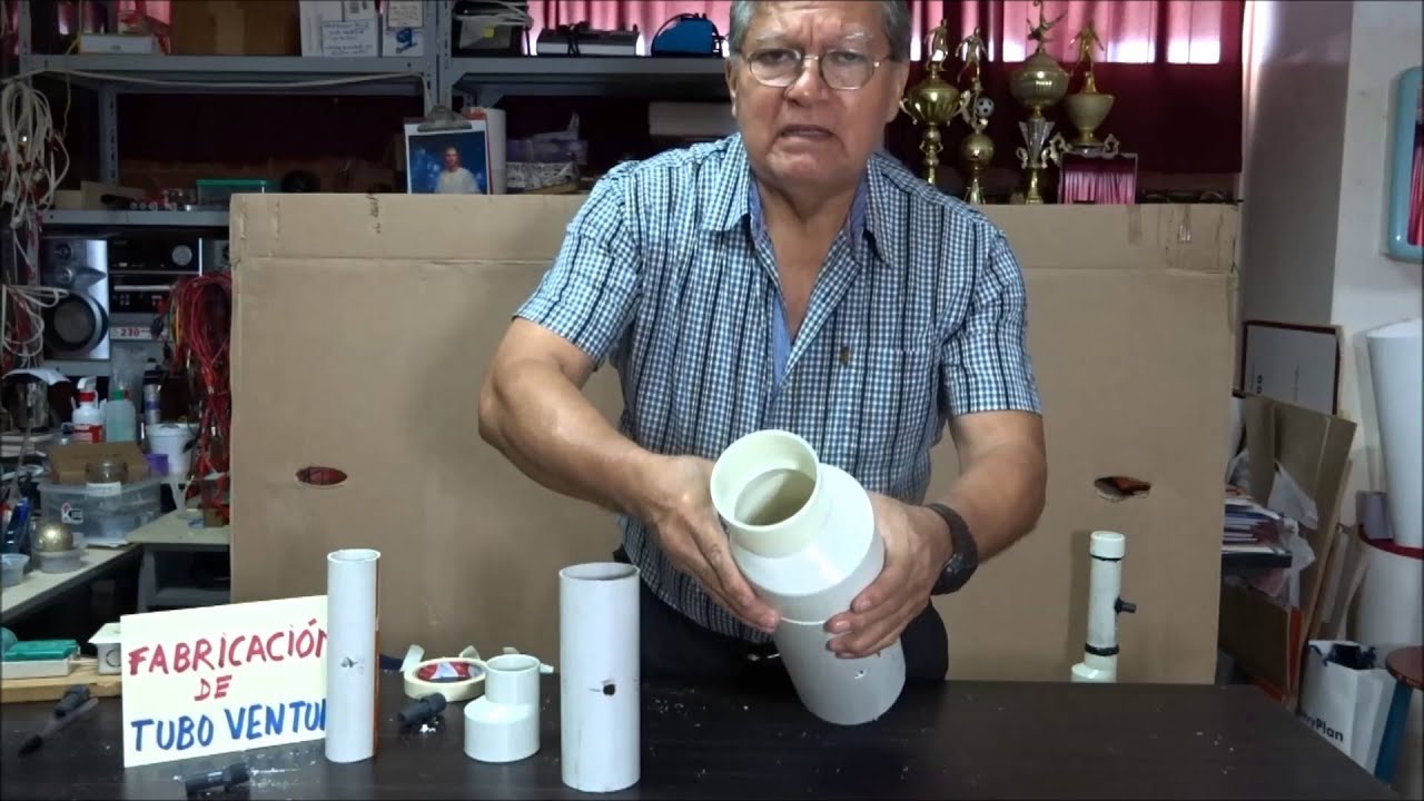 TUBO VENTURI, 1a. Parte: Constrúyalo Usted Mismo- Genial-Divertido