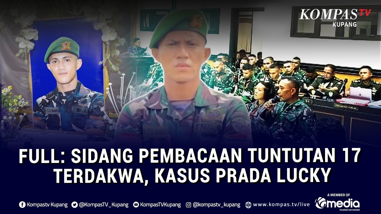 FULL:  Sidang Pembacaan Tuntutan Kepada 17 Terdakwa, Kasus Kematian Prada Lucky Namo