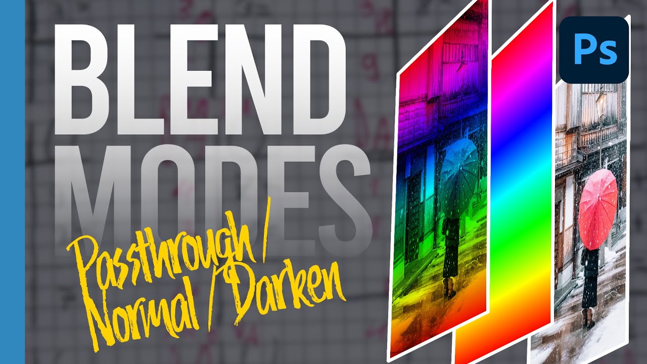 Master Passthrough, Normal, and Darken blend modes in Photoshop