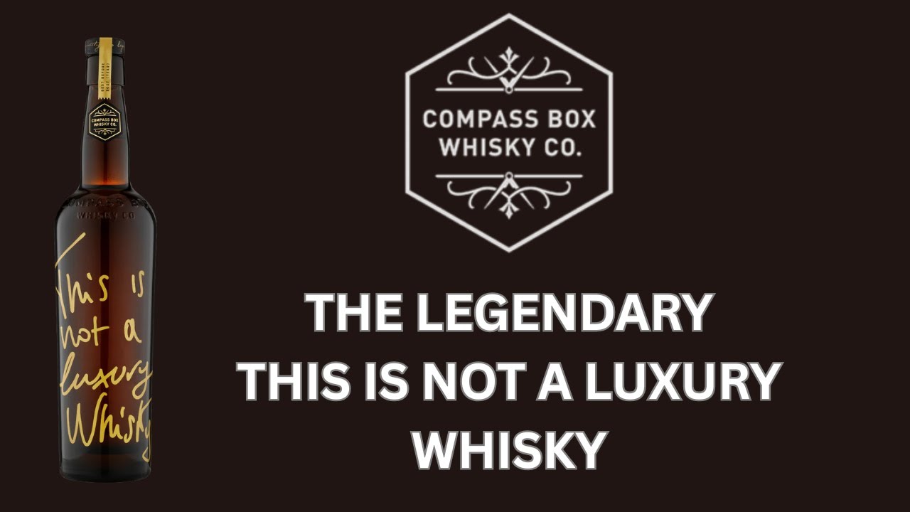Compass Box. Это не элитный виски: # 676
