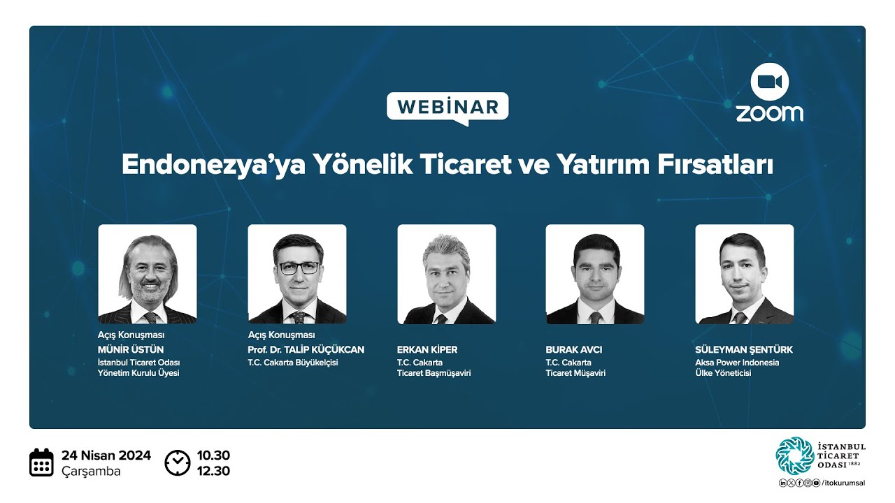 Endonezya'ya Yönelik Ticaret ve Yatırım Fırsatları Webinarı
