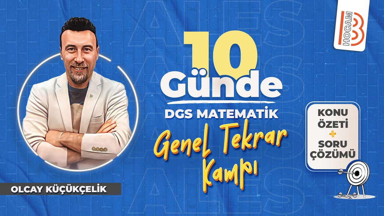 10 G&uuml;nde - DGS - Matematik Genel Tekrar Kampı - Olcay K&Uuml;&Ccedil;&Uuml;K&Ccedil;ELİK - 2025