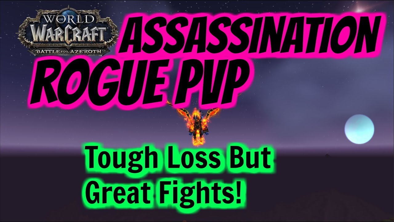 WoW BFA Assassination Rogue PvP | Tough Loss But Tons Of Fights