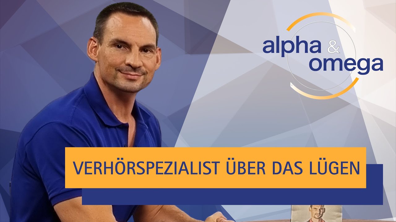 Lügen: Wie man sie entlarvt | Alpha & Omega