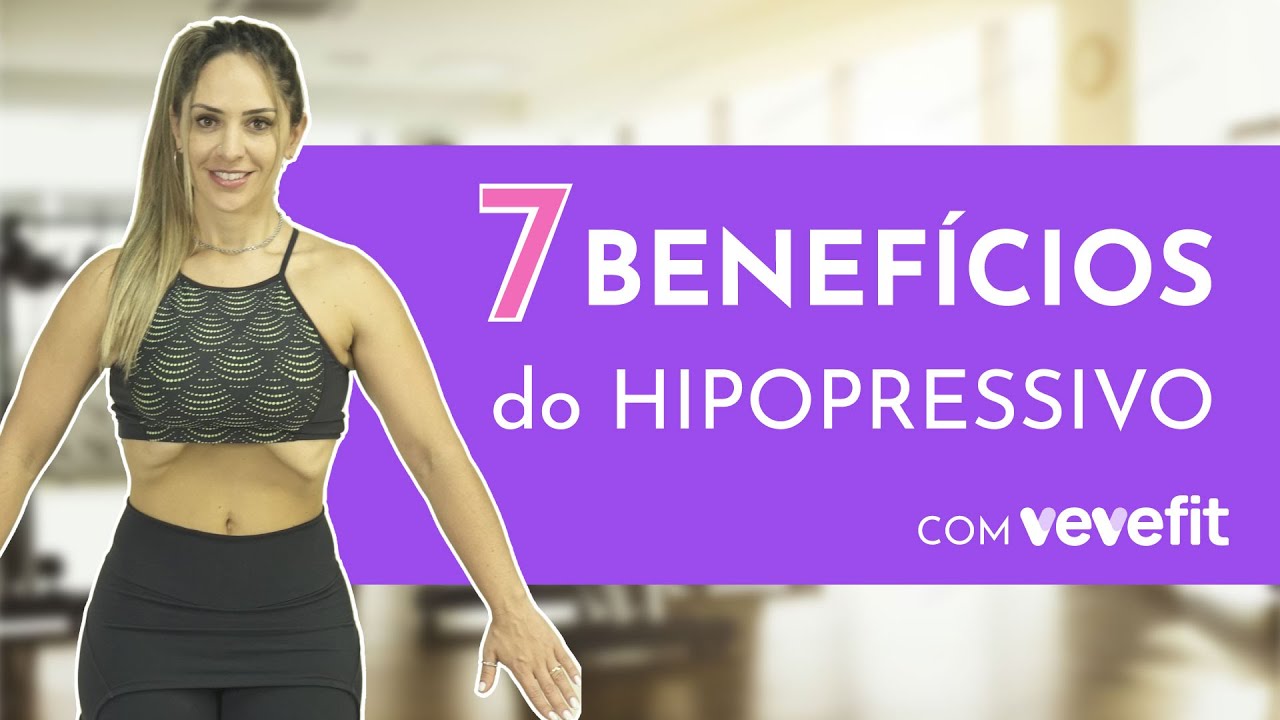 7 Benefícios do Exercício Hipopressivo - Veve Fit
