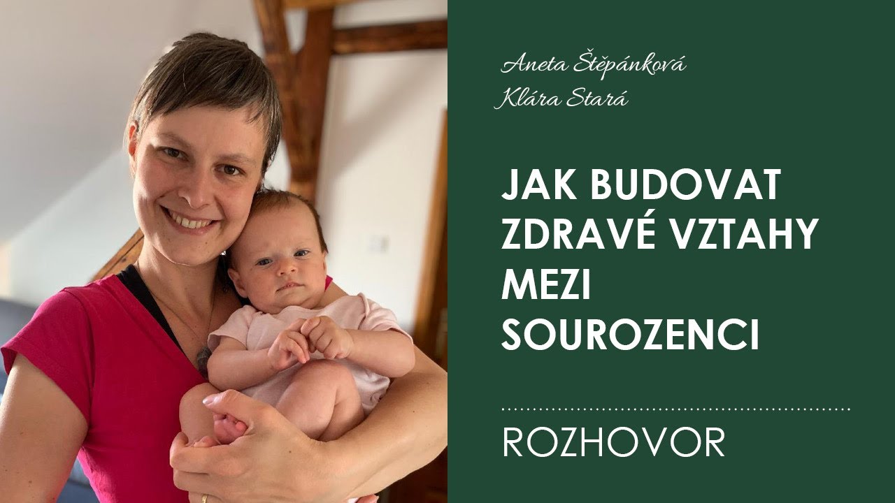 Jak budovat zdravé vztahy mezi sourozenci / ROZHOVOR