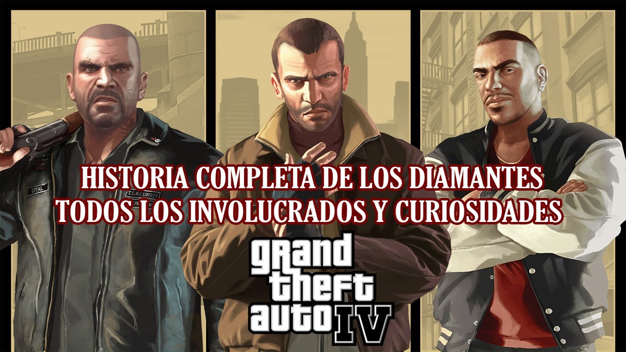 Los Diamantes en GTA 4: Historia completa en un video y curiosidades