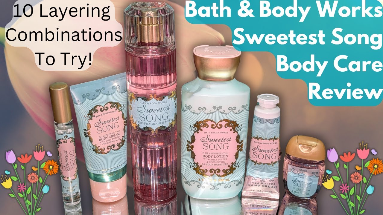 (Review) NEW! Sweetest Song ▌Bath & Body Works + 10 Layering Combinations! #bathandbodyworks