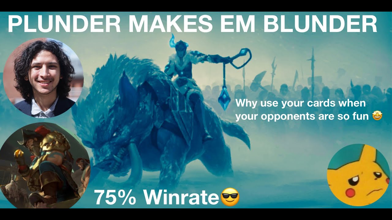 [NEW] PLUNDER MAKES THEM BLUNDER!!! | LOR DECK GUIDE LEGENDS OF RUNETERRA