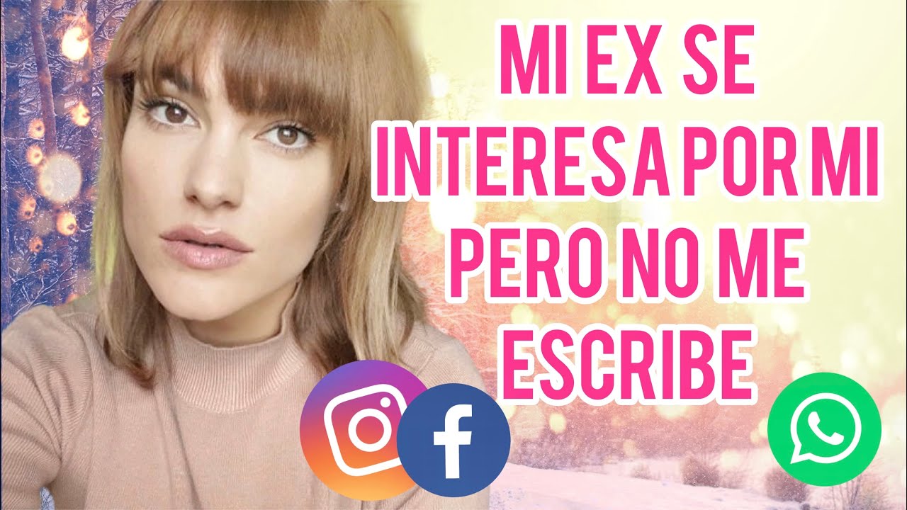 MI EX MIRA MIS REDES PERO NO ME ESCRIBE