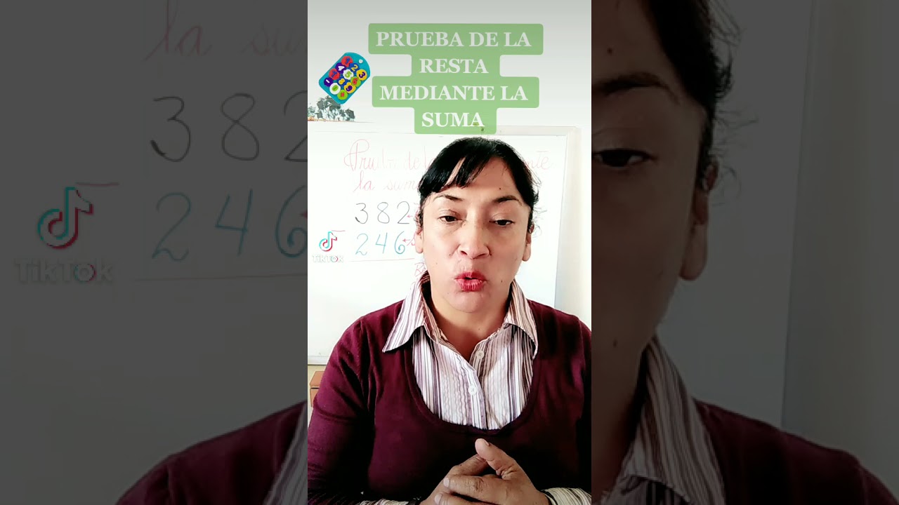 PRUEBA DE LA RESTA MEDIANTE LA SUMA