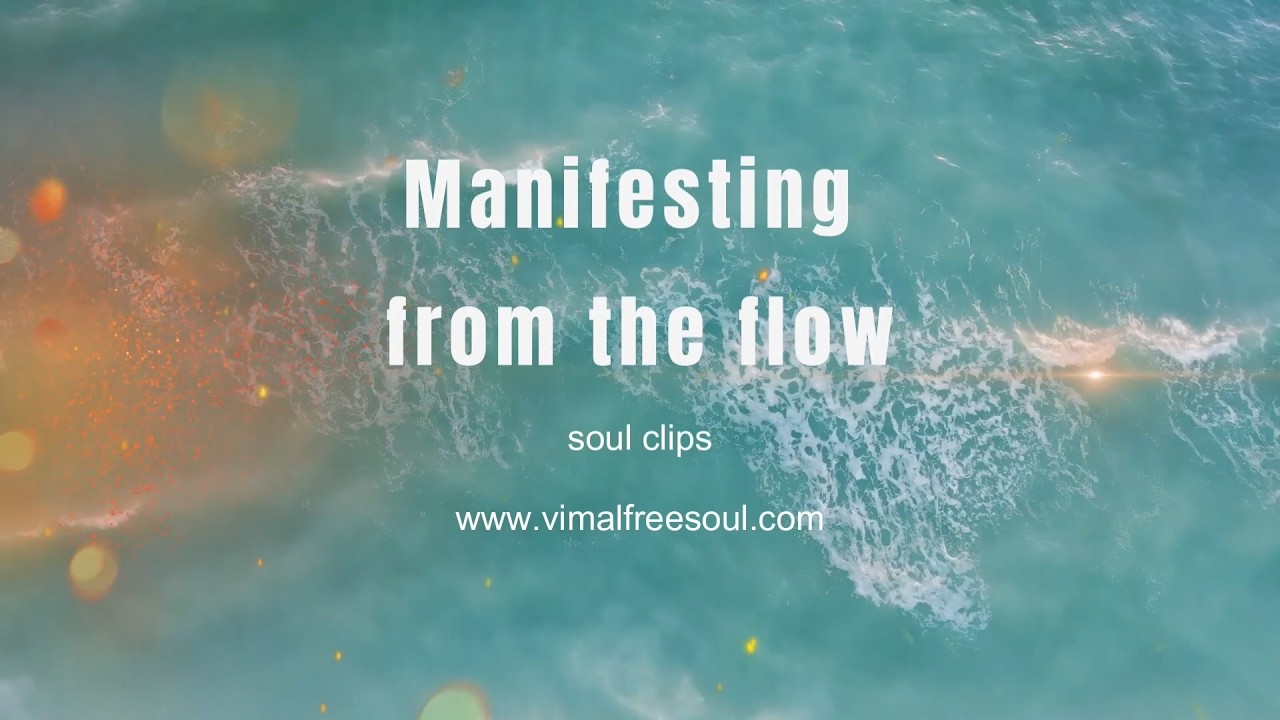Manifesting from flow