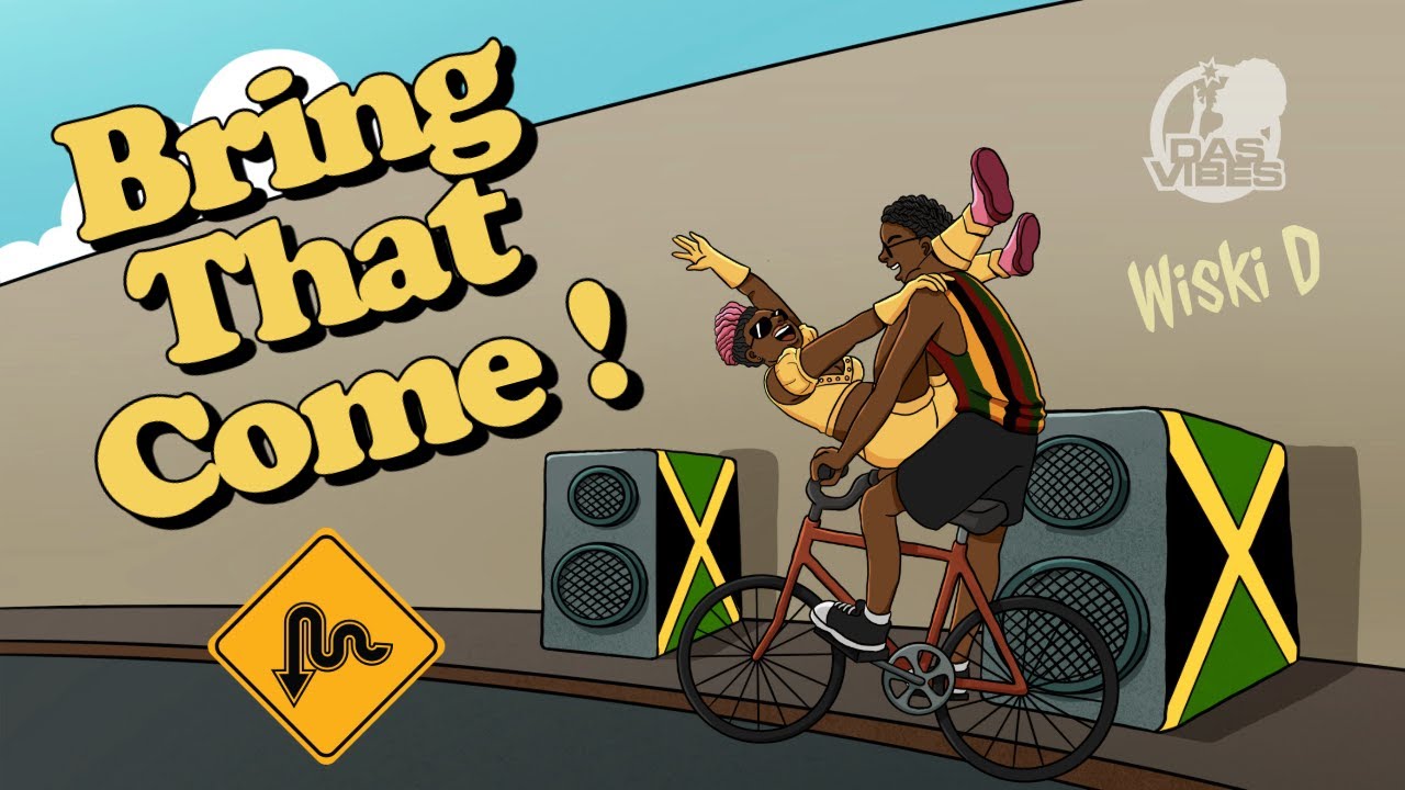 Dasvibes, Wiski D - Bring That Come (Official Audio)