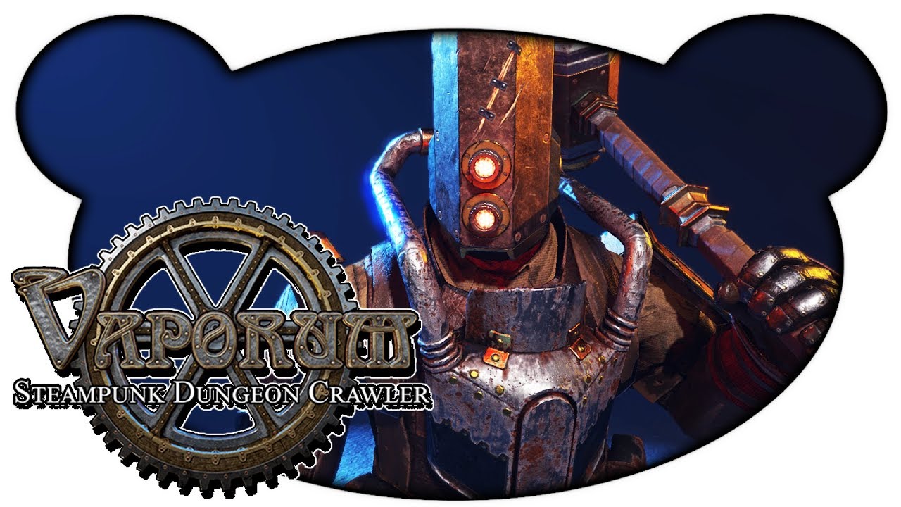 Ein Steampunk Dungeon Crawler RPG! - Vaporum (Let's Play Gameplay Deutsch German)