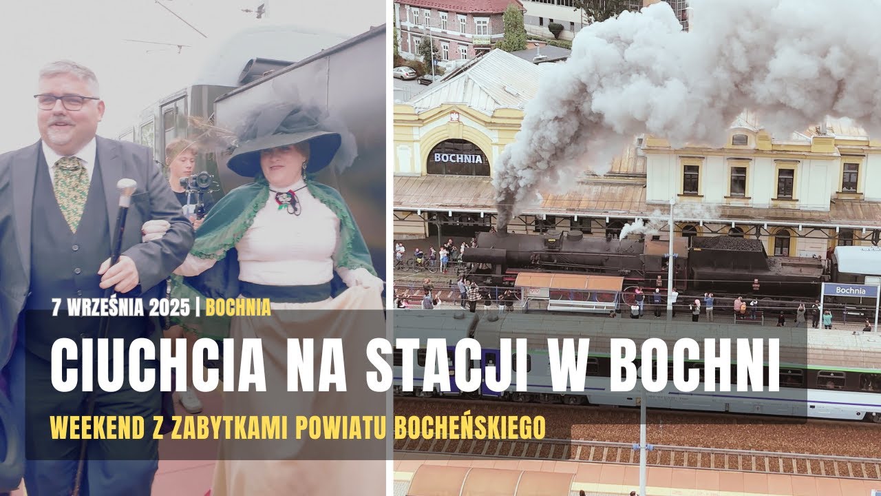Parowóz wjechał na stację w Bochni! [07.09.2025]