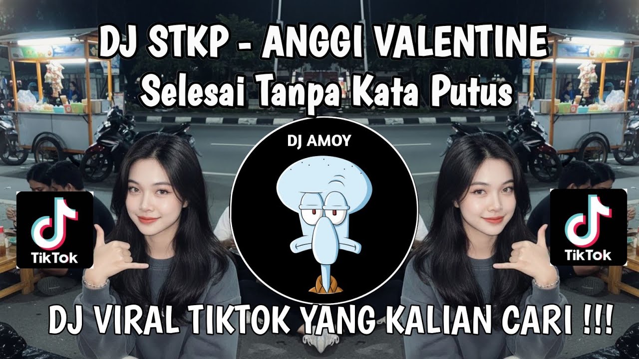 DJ STKP - ANGGI VALENTINA & KKZ D BLG & LANA (Selesai Tanpa Kata Putus) VIRAL TIKTOK TERBARU 2026 ‼️