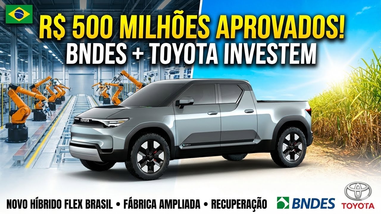 BNDES libera R$ 500 milhões para Toyota investir em híbridos flex no Brasil