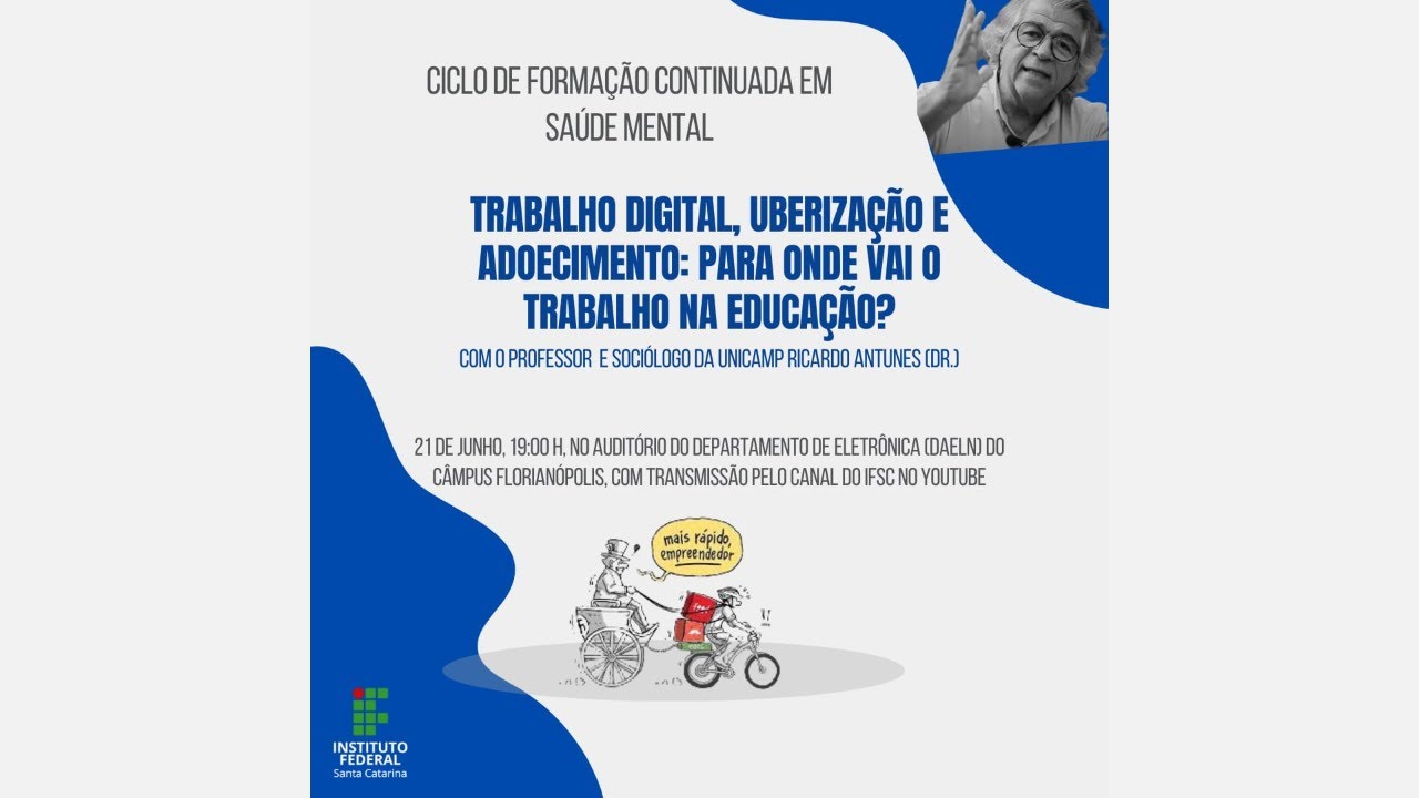 Ciclo de formação continuada em Saúde Mental com Ricardo Antunes