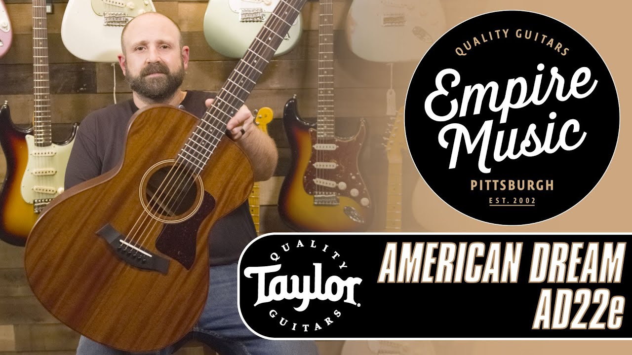 Taylor American Dream AD22e - EMPIRE MUSIC