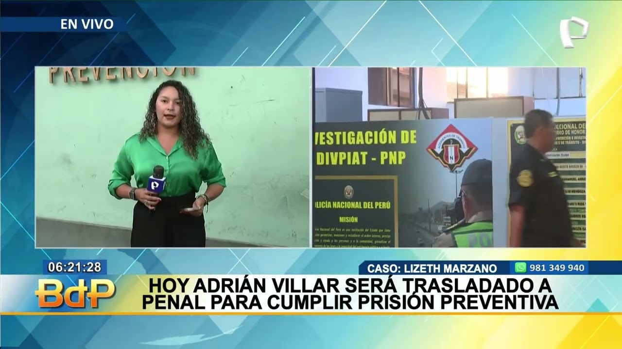 Caso Lizeth Marzano: Adrián Villar será trasladado hoy a penal tras dictarse prisión preventiva