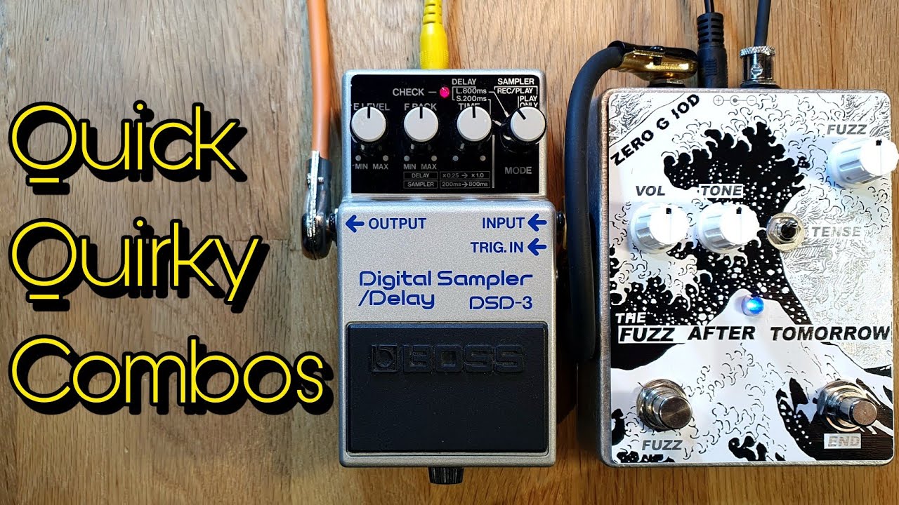 Quick Quirky Combos: DSD-3 + The Fuzz After Tomorrow