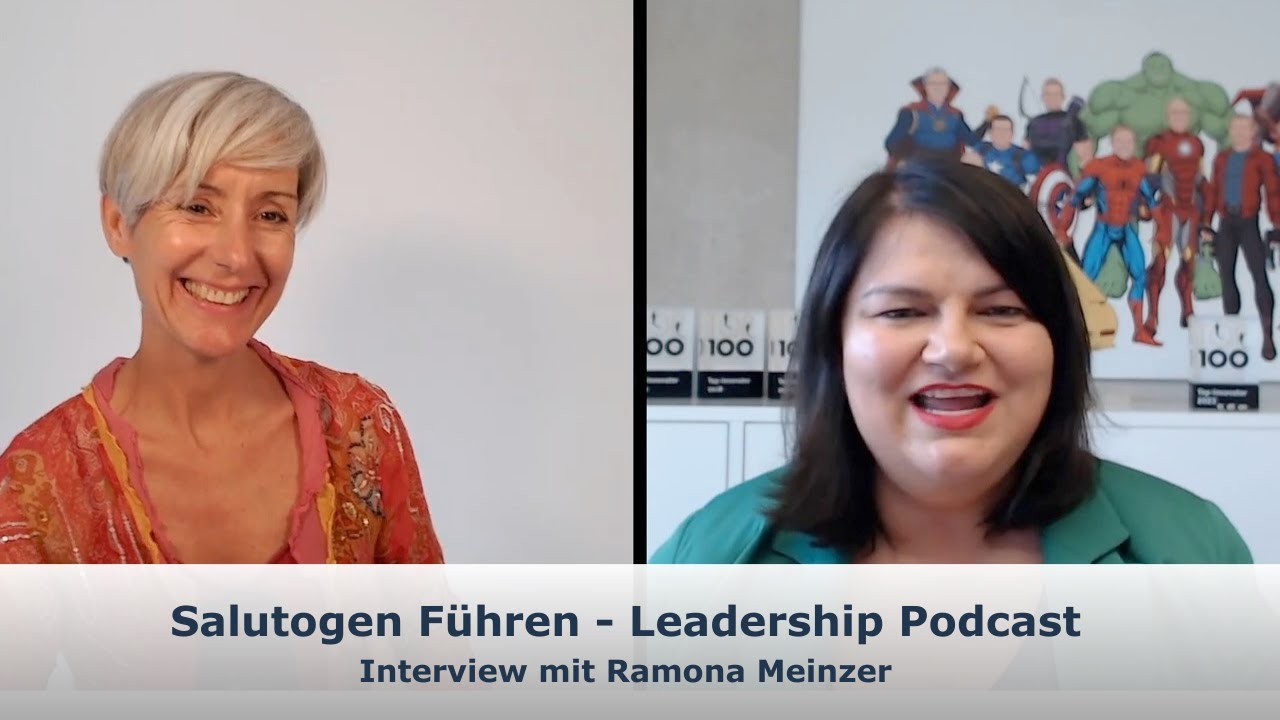 Gesund Führen - Der Leadership Podcast - Interview mit Ramona Meinzer