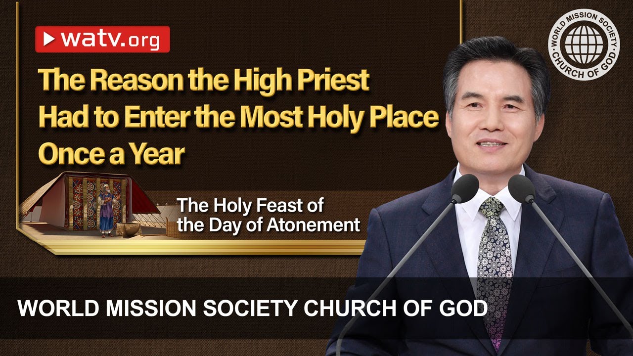 The Holy Feast of the Day of Atonement | World Mission Society Church of God