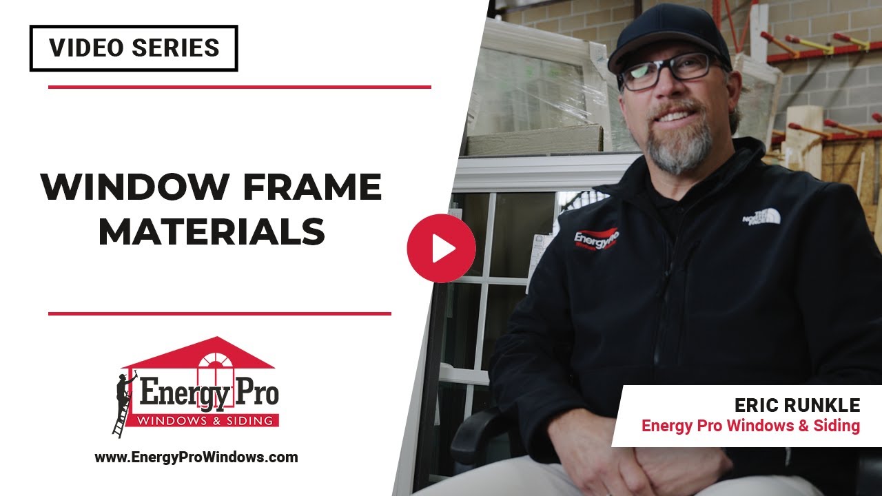 Window Frame Materials