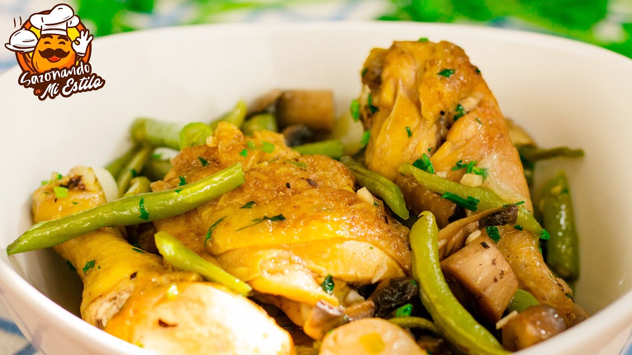 Pollo con Champiñones y Ejotes ¡Delicioso! Sazonando a mi Estilo