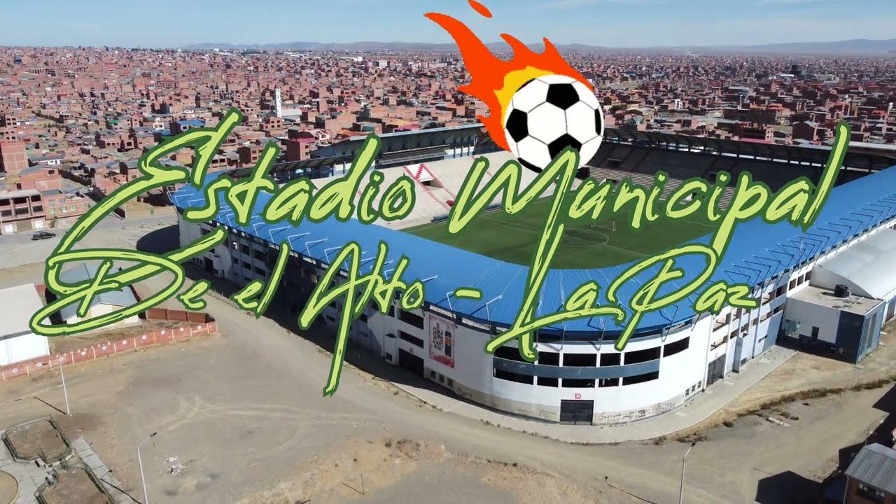 El estadio mas alto del mundo?? | Estadio Municipal De El Alto | La Paz | Bolivia | Dron | 4K | 2022