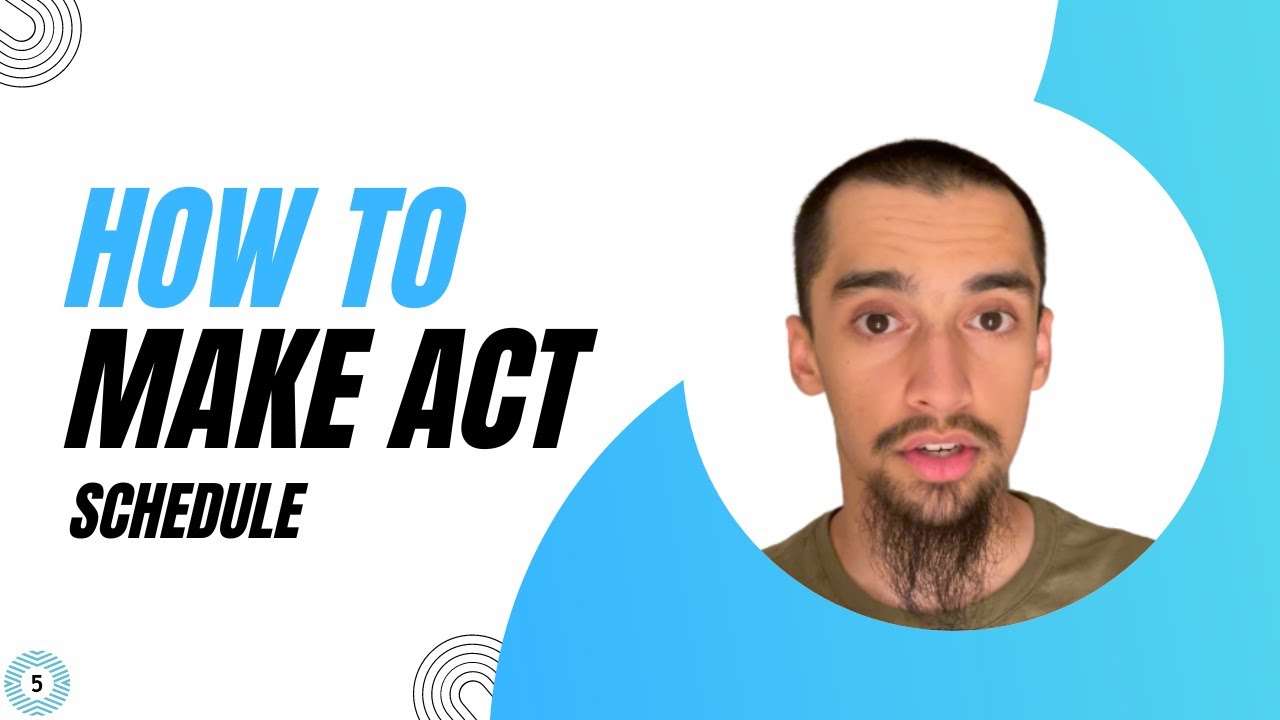 How to Make ACT Schedule | ACT Study Plan | 5 Academy