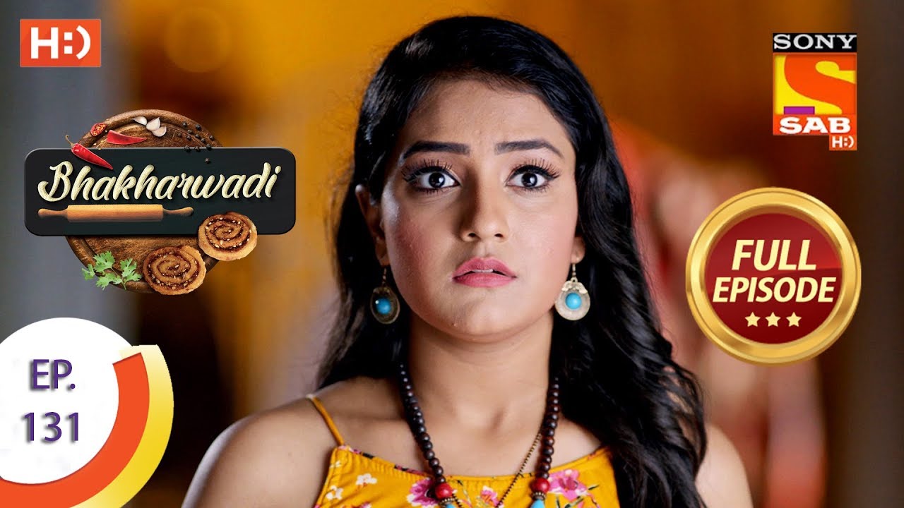 Bhakharwadi - Ep 131 - Full Episode - 12th August, 2019