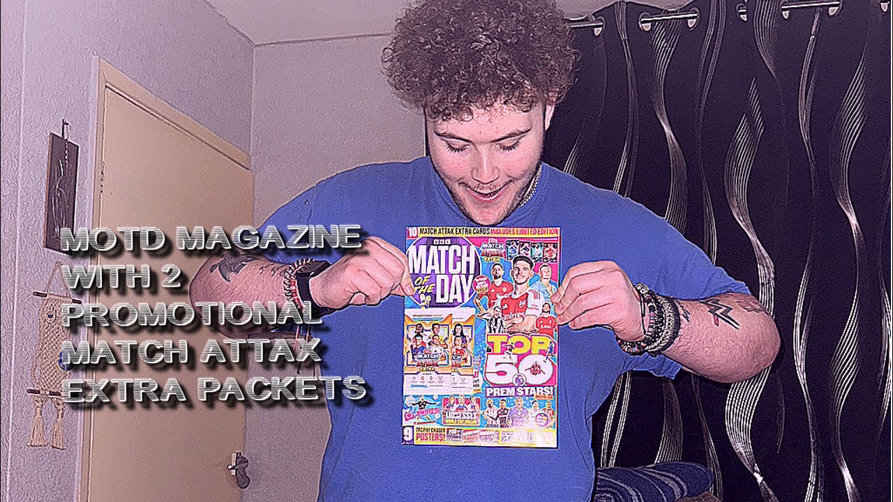 MATCH OF THE DAY MAGAZINE WITH 2 PROMOTIONAL PACKETS WITH A LIMITED EDITION CARD #motd #topps 