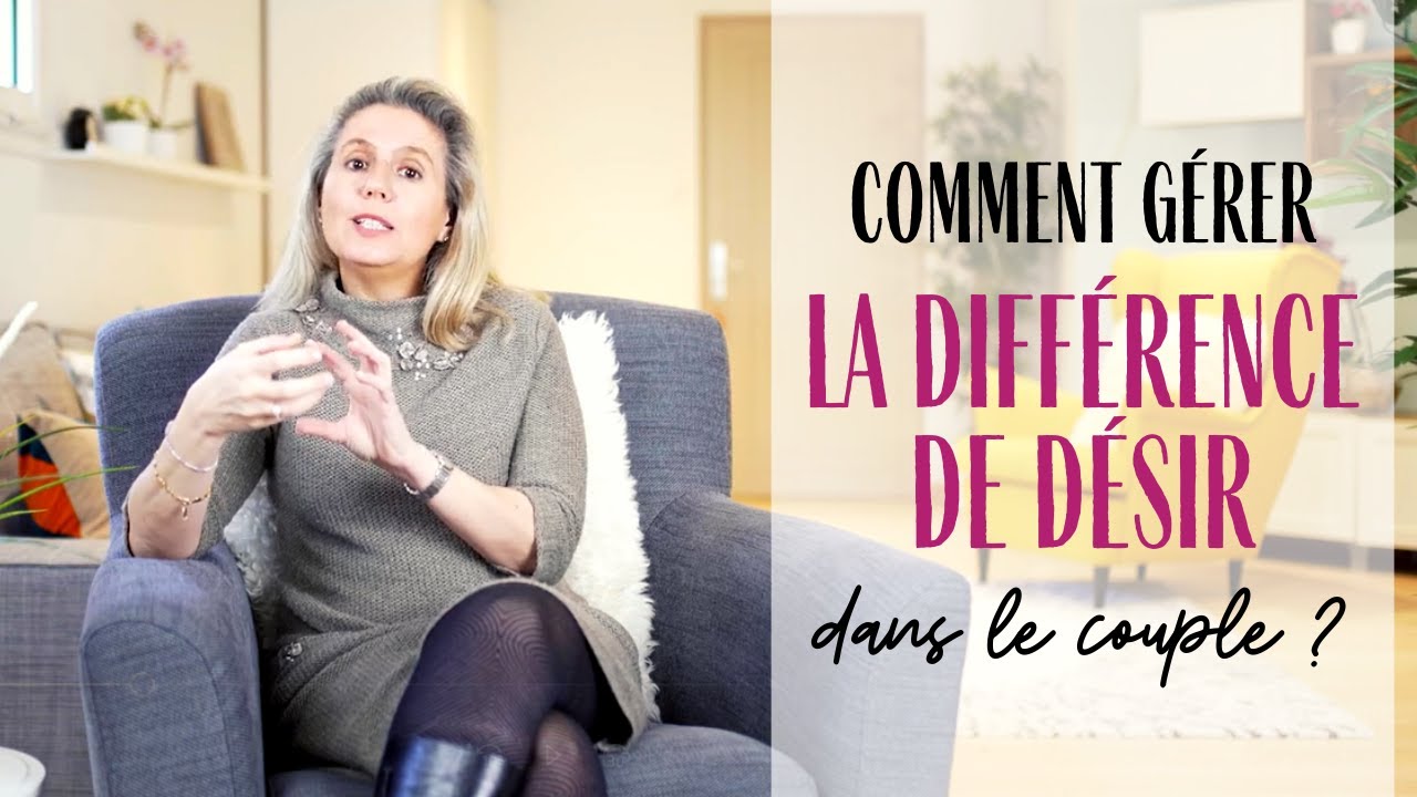 Comment gérer les différences de désir dans le couple
