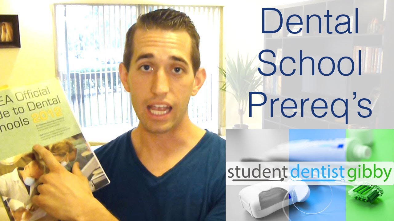 Dental School Prerequisites