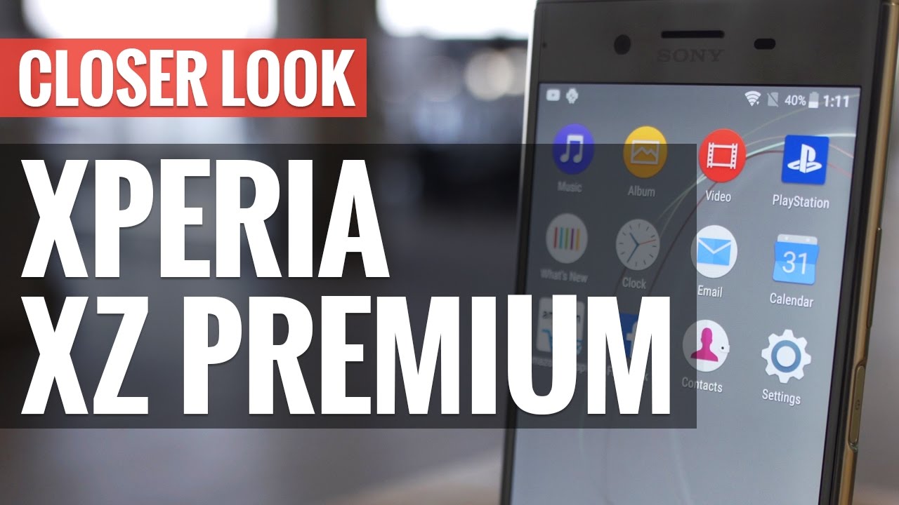 Sony Xperia XZ Premium: A closer look