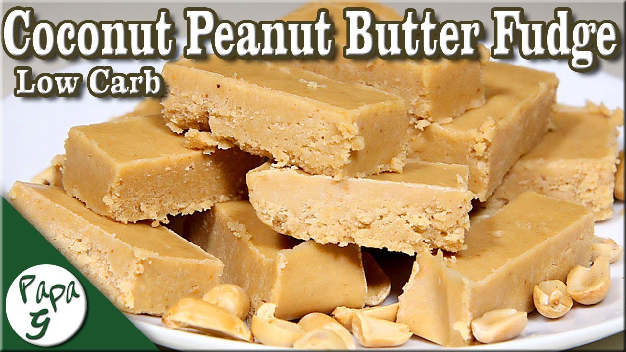 Low Carb Coconut Peanut Butter Fudge &ndash; Keto Fudge