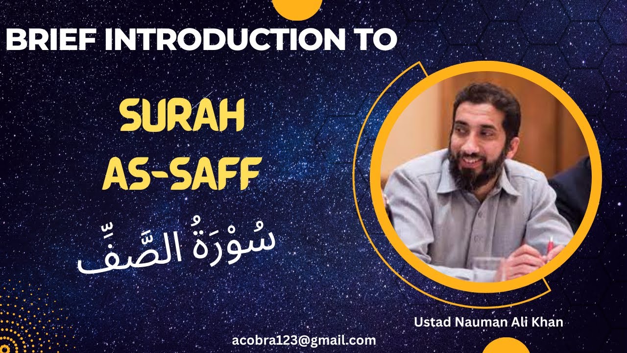 Nauman Ali Khan, Surah As-Saff, سُوْرَۃُ الصَّفِّ, #as_saff, #quran, #naumanalikhan