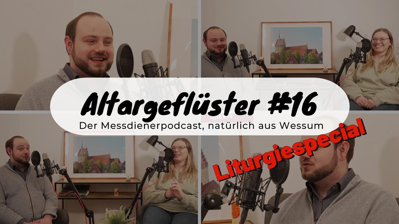 Altargeflüster #16 Liturgiespecial Teil 2 | Die Eucharistiefeier