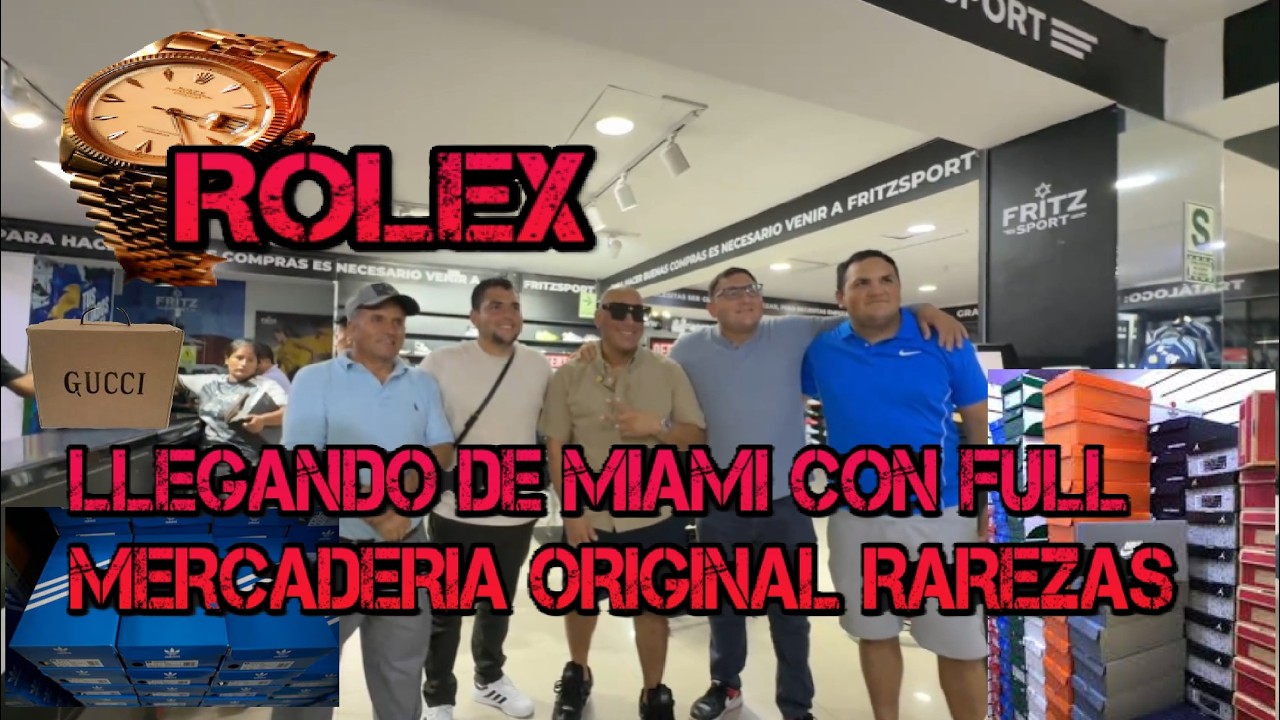 LLEGO A LIMA CON TODA LA MERCADERlA DE MIAMI reloj rolex #fritzsport #tiayolu #tioyolu #cuevita #za
