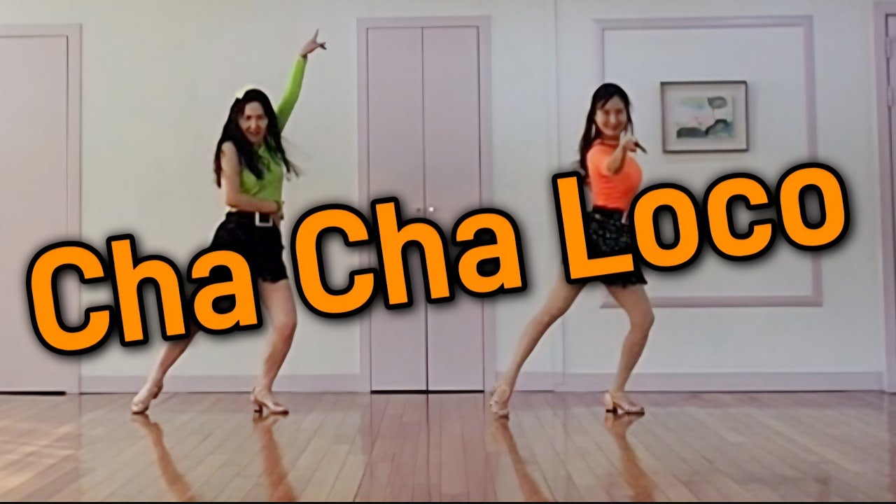 Cha Cha Loco Line Dance/High Beginner/차차로코라인댄스
