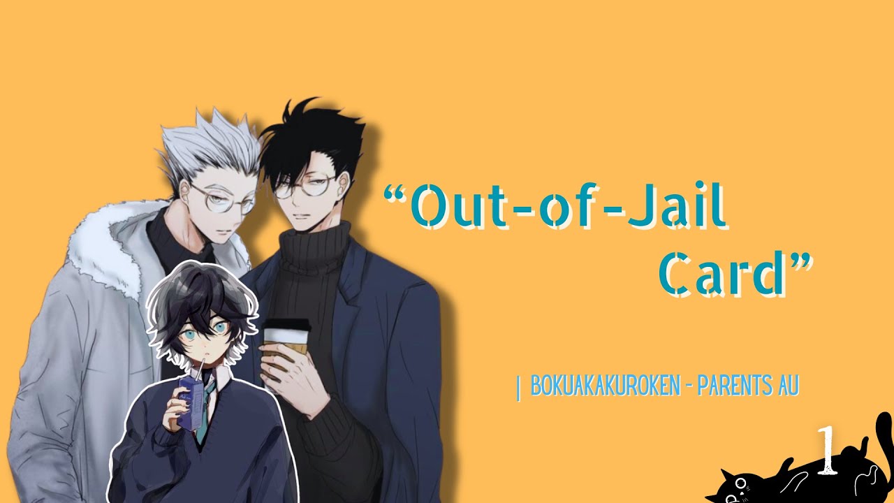 "Out-of-Jail Card" pt.1/2 - BokuAkaKuroKen | Parents AU | Haikyuu texts