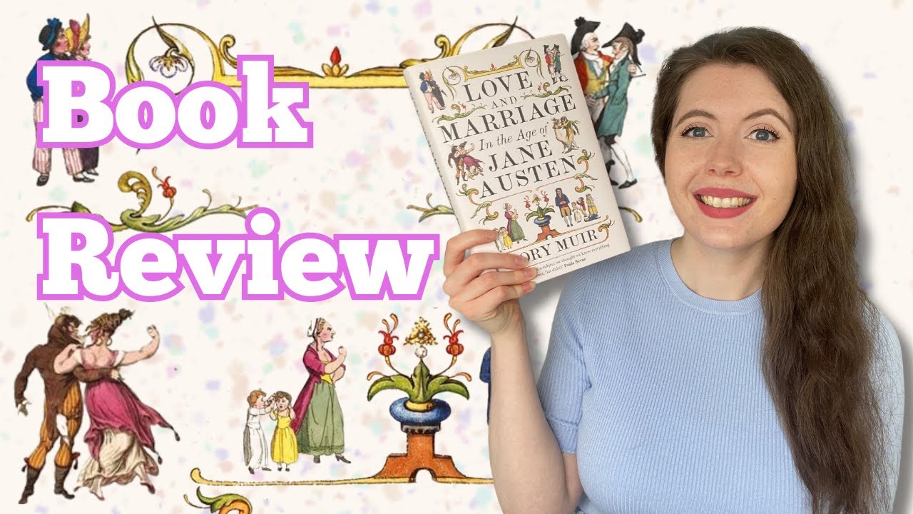 If You Love Jane Austen & Bridgerton- Read This Book! 📚 Love and Marriage in the Age of Jane Austen