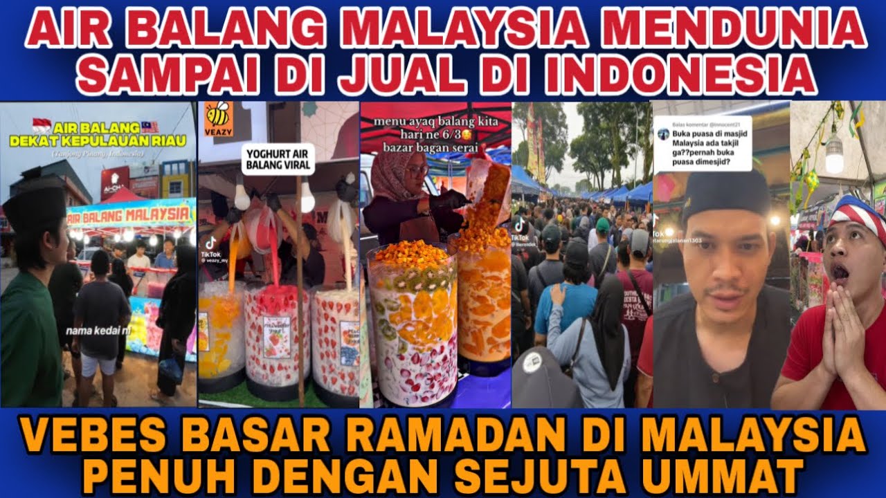 MENDUNIA‼️AIR BALANG MALAYSIA SUDAH DI JUAL DI INDONESIA DI BASAR RAMADHAN‼️